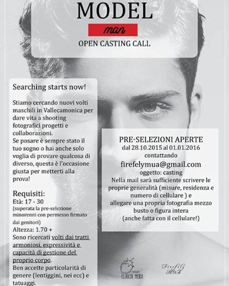 Novità anche per i ragazzi!! DAL 28-10-2015 fino all’ 01-01-2016 ( incluso) ci sarà la possibilità di partecipare al CASTING DEDICATO A TUTTI I RAGAZZI DELLA VALLECAMONICA! Dopo il successo del casting appena terminato, dedicato alle ragazze, cominciamo questa nuova avventura sperando di cogliere la stessa partecipazione e lo stesso entusiasmo!!! PARTECIPARE E’ COME SEMPRE SEMPLICISSIMO: Basta inviare una mail con oggetto ‘casting’ a firefelymua@gmail.com ATTENZIONE a scrivere correttamente a mail!) Basterà scrivere una breve introduzione con le vostre generalità (età, altezza, luogo di residenza e occupazione) e un vostro recapito telefonico. In allegato una fotografia mezzo busto o figura intera a vostra scelta ( basta una foto fatta con il cellulare!). Superate le preselezioni qui in internet ci sarà un’incontro diretto (la data e il luogo vi saranno comunicati privatamente) dove potremo parlare e scattare qualche fotografia insieme. RICORDIAMO che SONO BEN ACCETTI SIA RAGAZZI CHE GIA’ HANNO AVUTO A CHE FARE in qualche modo con il mondo della moda ( che in caso all’incontro potranno portare il loro eventuale book) ma ANCHE RAGAZZI CHE NON HANNO ALCUNA ESPERIENZA, ma possiedono i requisiti e hanno voglia di mettersi in gioco. Sarà un’esperienza interessante e saremo felici di accogliere ogni richiesta di partecipazione ma anche di rispondere ad ogni vostra domanda. Per info mandate un MP qui alla pagina artista oppure direttamente alla mail firefelymua@gmail.com oggetto ‘casting’. BUON DIVERTIMENTO A TUTTI!!!!! Flavia Mora fotografia e Firefely_MUA ;) #casting #eventivallecamonica #vallecamonica #vscogood #man #uomini #vsco #models #modelingagency #makeup #photography #instagramhub